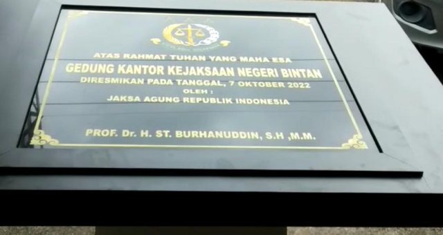 Kajagung Burhanuddin Batal Tanda Tangan Prasasti Kantor Kejari Bintan?