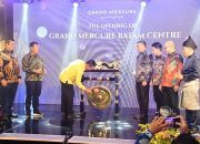 Grand Mercure Batam Center Diresmikan, Ansar Ahmad Soroti Potensi Wisata Kepri